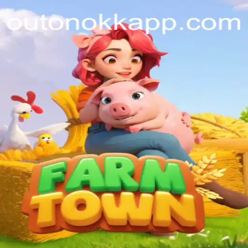 FarmTown: A Virtual Escape with a Spin on Casino Thrills